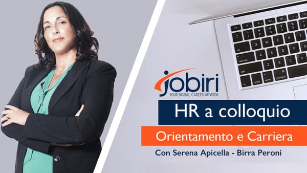 #HRaColloquio: i consigli di Peroni sullo sviluppo di carriera - Jobiri