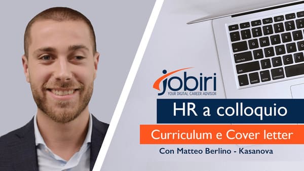 #HRaColloquio: scrivi il CV con i suggerimenti dell'HR Retail Specialist Kasanova - Jobiri