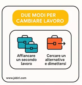 due modi per cambiare lavoro